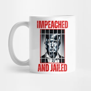 Impeached and Jailed Mug